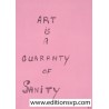 Art is a guaranty of sanity by the fantastic french artist Louise Bourgeois